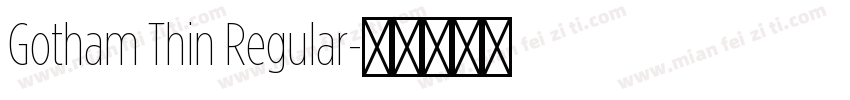 Gotham Thin Regular字体转换